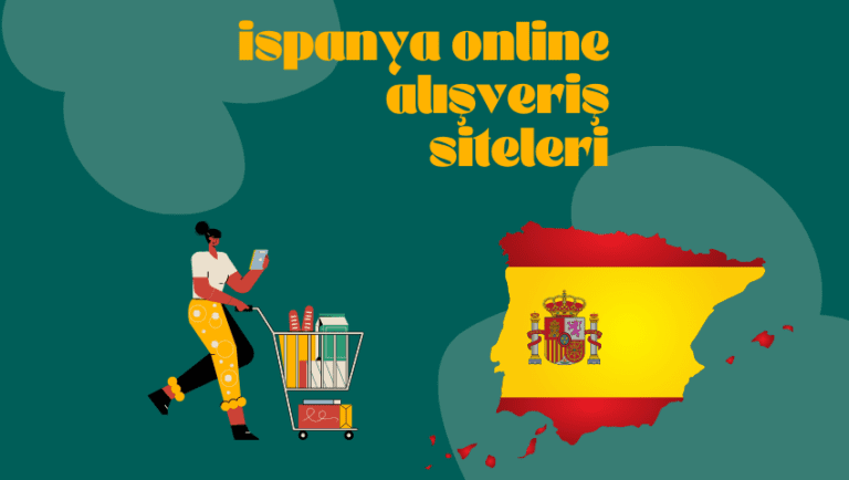 İspanya’daki En İyi 10 Alışveriş Sitesi: Tam Kapsamlı Rehber